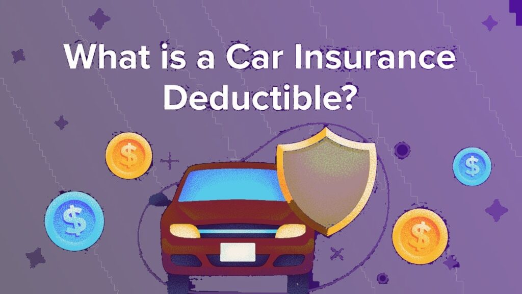 Car Insurance Deductible