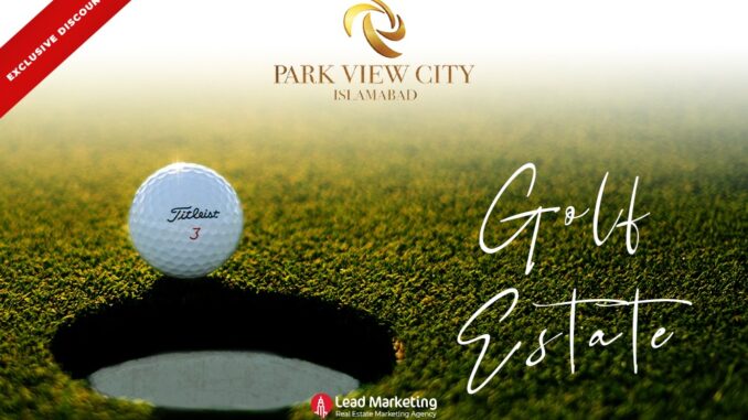 golf estate park view city islamabad