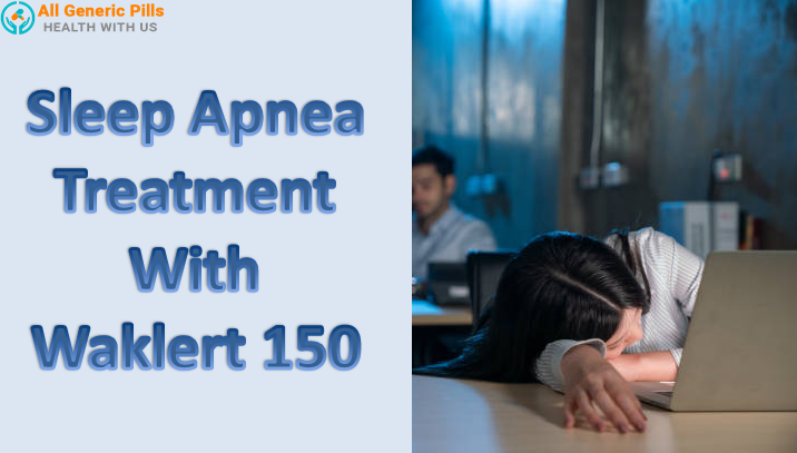 Sleep Apnea Treatment With Waklert 150