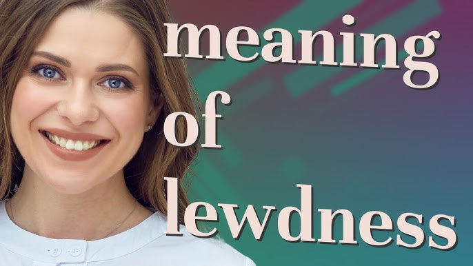 what-is-the-meaning-lewdness-plants-magazine